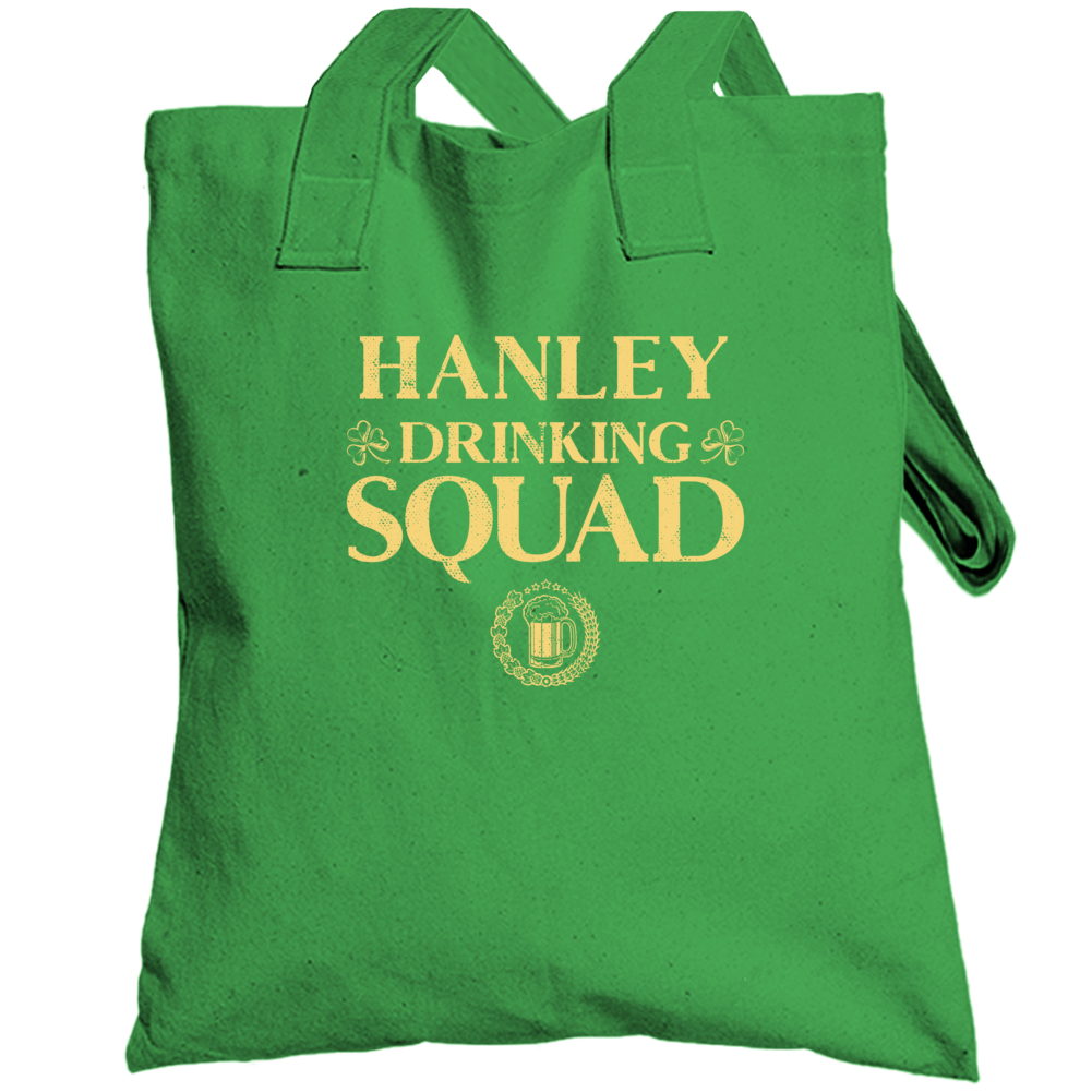 Hanley Irish Drinking Squad Beer Custom Name St Patricks Day Totebag Hanley Irish Drinking Squad Beer Custom Name St Patricks Day Totebag