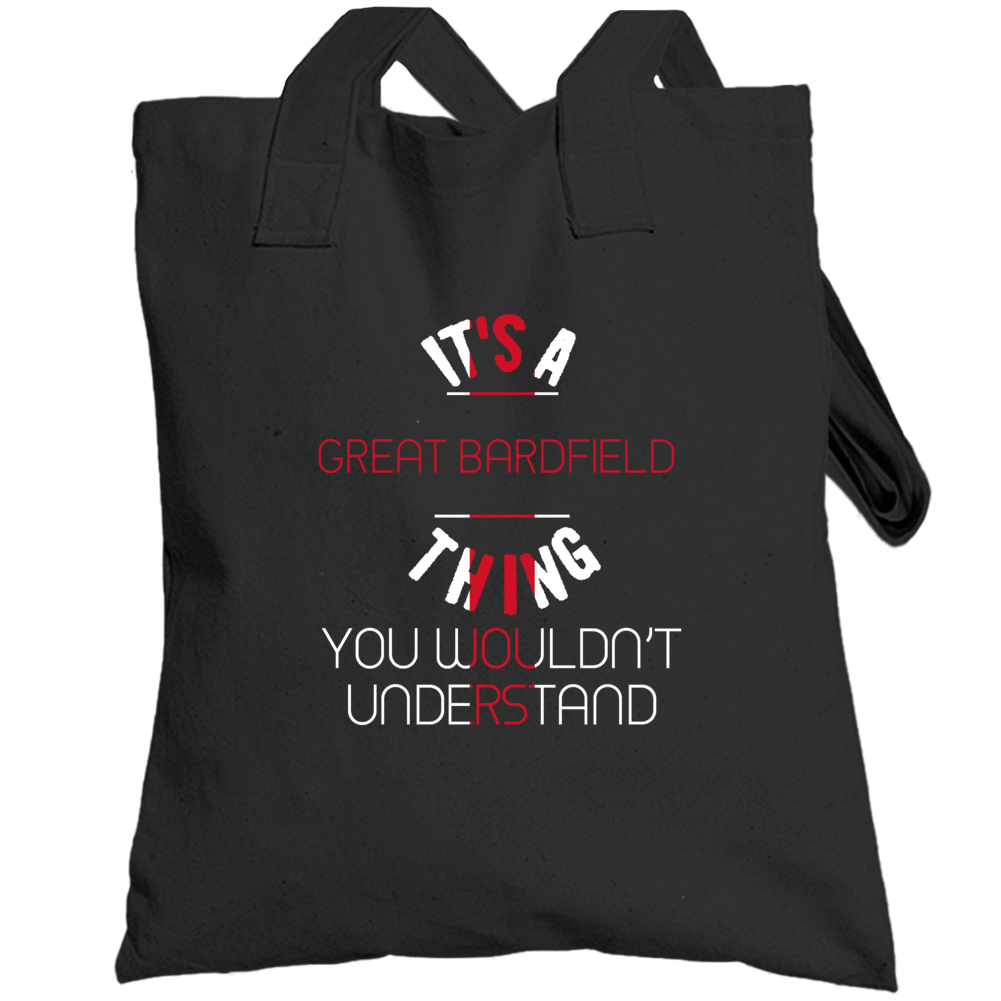 It's A Great Bardfield Thing You Wouldn't Understand England City Tote It's A Great Bardfield Thing You Wouldn't Understand England City Tote