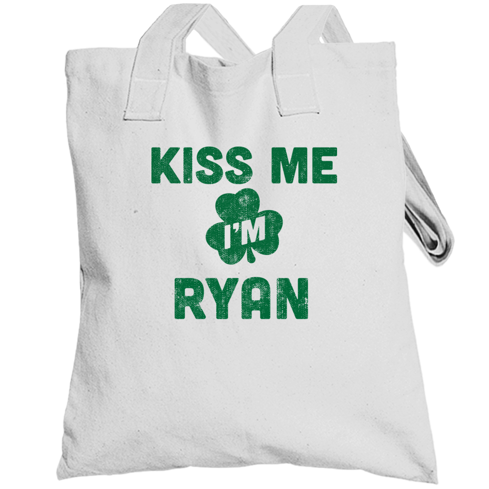 Kiss Me I'm Ryan Funny St Patricks Day Irish Beer Drinking Totebag Kiss Me I'm Ryan Funny St Patricks Day Irish Beer Drinking Totebag