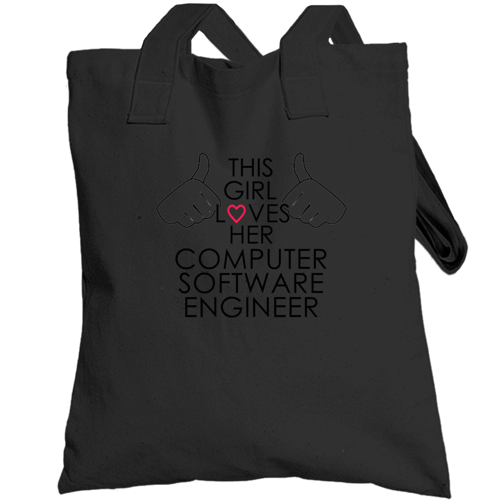 This Girl Loves Her Computer Software Engineer Occupation Totebag This Girl Loves Her Computer Software Engineer Occupation Totebag