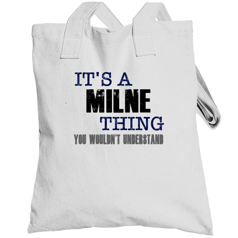 Milne Thing You Wouldn't Understand Essential Family Totebag Milne Thing You Wouldn't Understand Essential Family Totebag