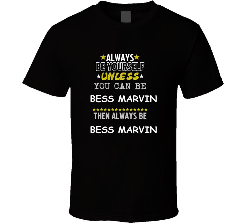 Bess Marvin The Secret at Shadow Ranch Always Be Book Character T Shirt