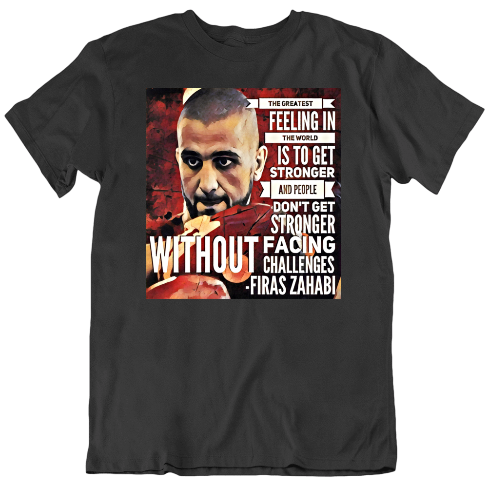 Firas Zahabi Tristar Gsp Coach Mma Legend Quote T Shirt