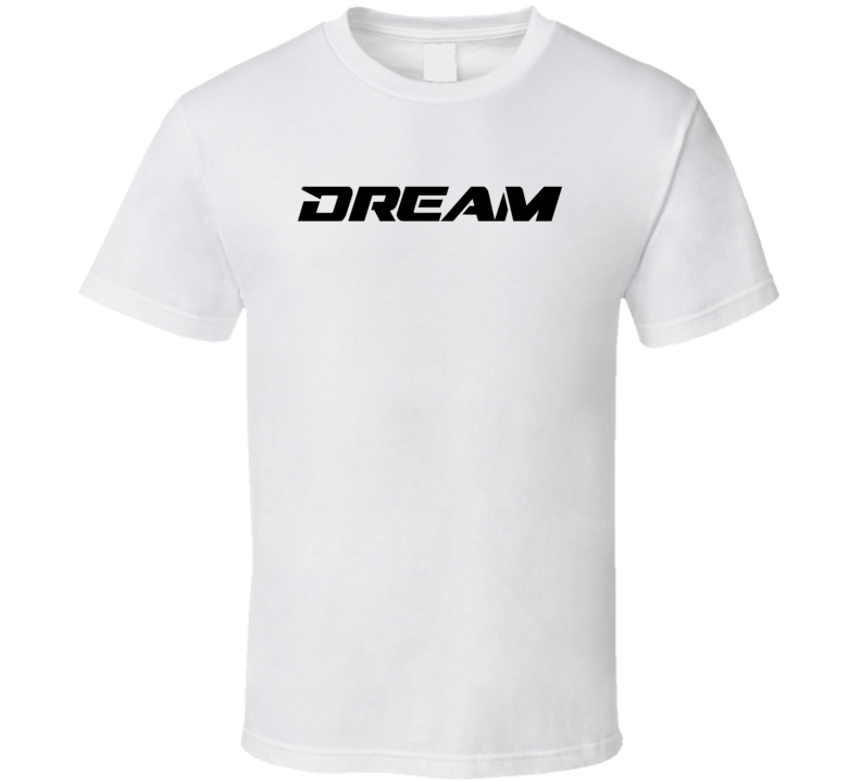 Dream Mma Fighting Fan T Shirt