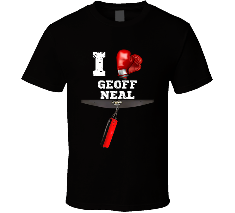 I Love Geoff Neal Popular Mma Fighter Fan T Shirt