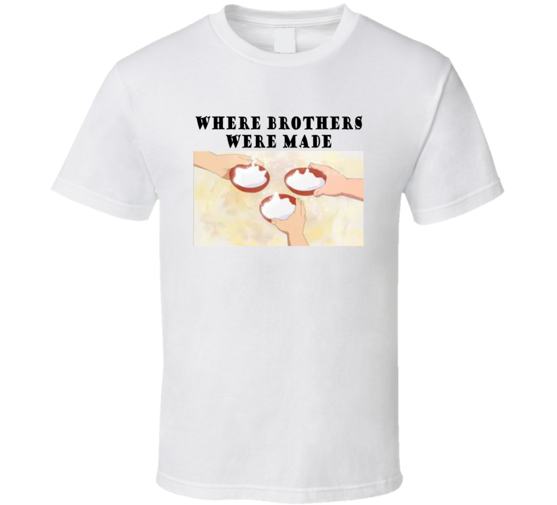 Where Brothers Were Made One Piece Anime Fan T Shirt