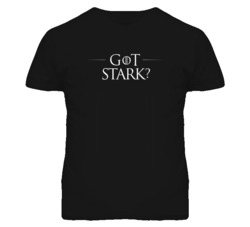 GoT Stark? Game of thrones Got Milk Parody T Shirt 1459401