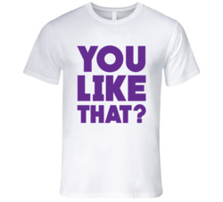 You Like That? Kirk Cousins Inspired T Shirt 36574274
