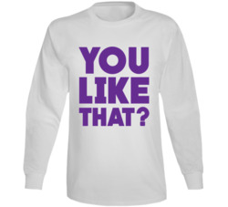 You Like That? Kirk Cousins Inspired Long Sleeve 36574282