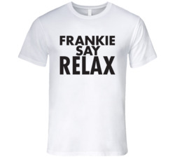 Frankie Say Relax T Shirt 36584844