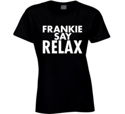 Frankie Say Relax Ladies T Shirt 36584858