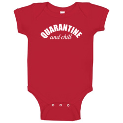 Quarantine And Chill Baby One Piece 37710318