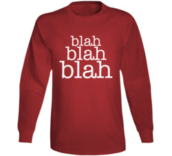 Blah Blah Blah Long Sleeve T Shirt 39148745