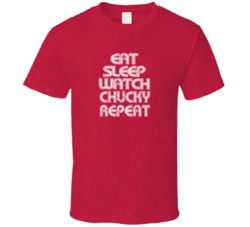 Eat Sleep Watch Chucky Repeat 2021 Popular Best Tv Television Show Cool Unique Gift T Shirt 39148974