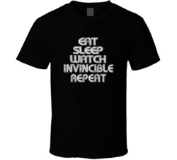 Eat Sleep Watch Invincible Repeat 2021 Popular Best Tv Television Show Cool Unique Gift T Shirt 39148983