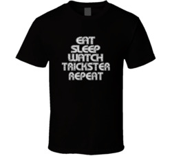 Eat Sleep Watch Trickster Repeat 2021 Popular Best Tv Television Show Cool Unique Gift T Shirt 39149030