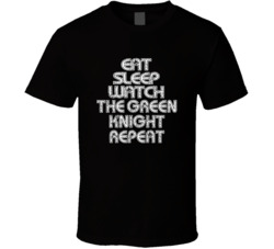 Eat Sleep Watch The Green Knight Repeat 2021 Popular Best Tv Television Show Cool Unique Gift T Shirt 39149055
