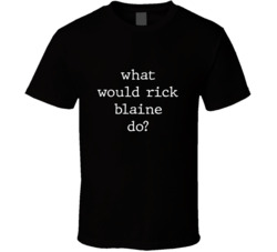 What Would What Would Rick Blaine Do? Do Popular Fictional Character Pop Culture Funny Cool Unique Gift T Shirt 39149125