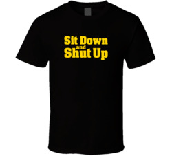 Sit Down and Shut Up Midterm Mayhem Inspired T Shirt 5497351