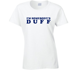 I'm Somebody's DUFF Designated Ugly Fat Friend Kylie Jenner inspired T Shirt 6300330