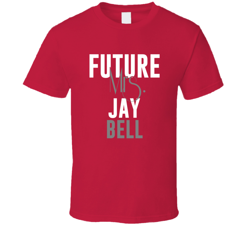 Future Mrs Jay Bell 2002 Arizona Baseball T Shirt