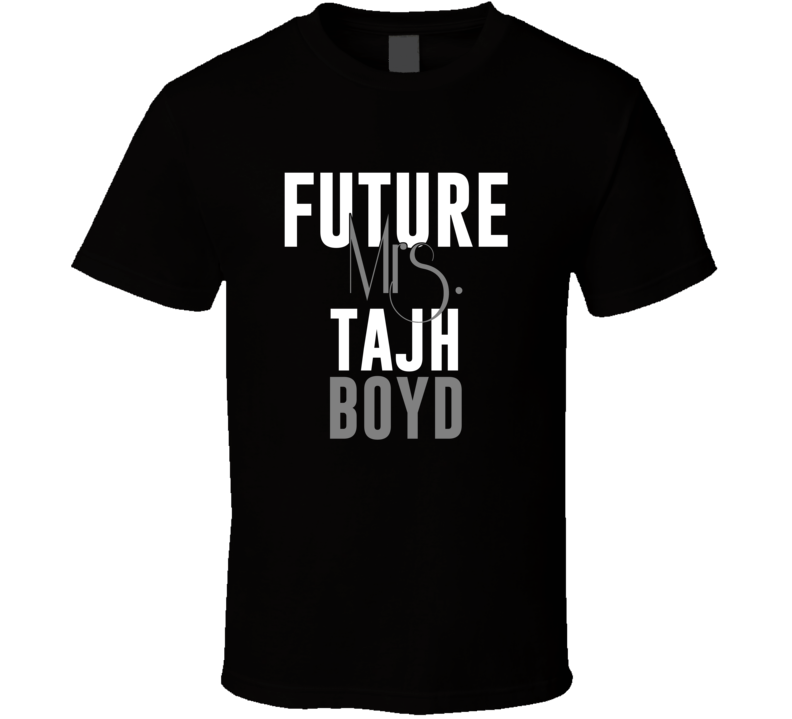 Future Mrs Tajh Boyd Pittsburgh Football T Shirt