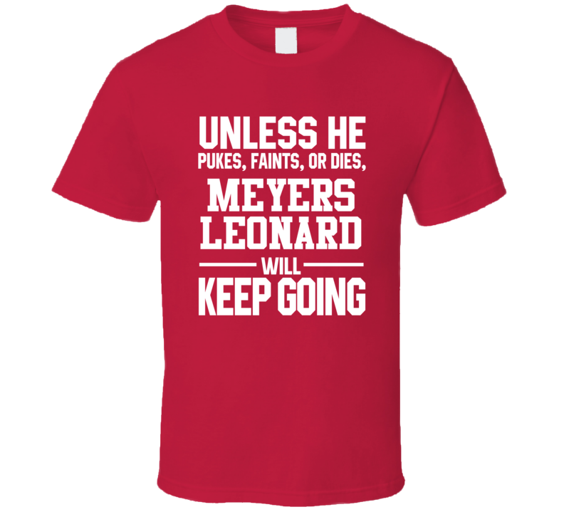 Meyers Leonard Keeps On Going Unless Basketball Portland T Shirt