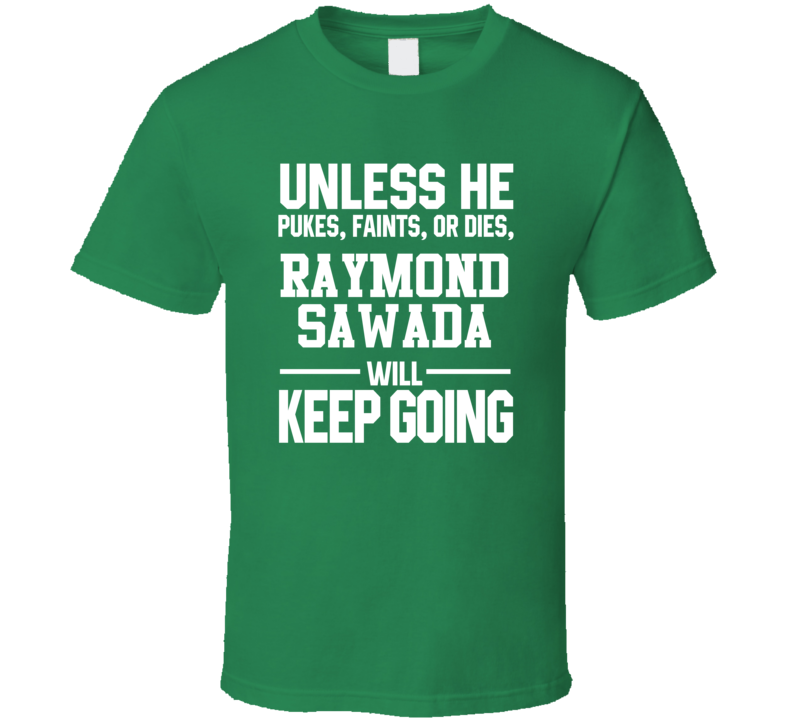 Raymond Sawada Keeps On Going Unless Hockey Dallas T Shirt Raymond Sawada Keeps On Going Unless Hockey Dallas T Shirt