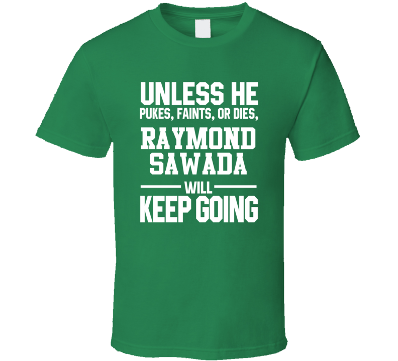 Raymond Sawada Keeps On Going Unless Hockey Dallas T Shirt