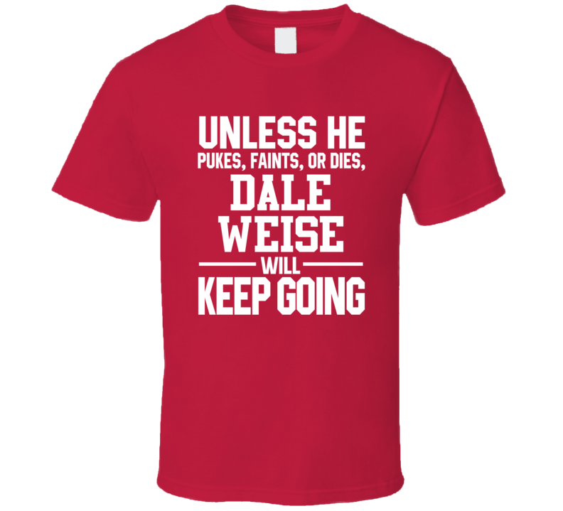 Dale Weise Keeps On Going Unless Hockey Montreal T Shirt