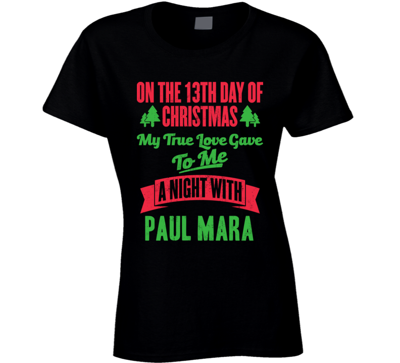 13th Day Of Christmas Night With Paul Mara Anaheim Hockey T Shirt