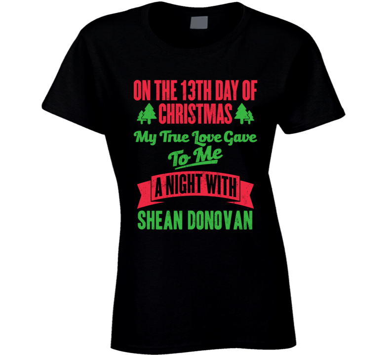 13th Day Of Christmas Night With Shean Donovan Atlanta Hockey T Shirt 13th Day Of Christmas Night With Shean Donovan Atlanta Hockey T Shirt