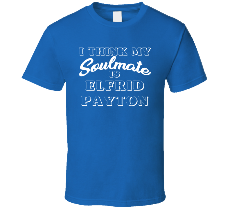 I Think My Soulmate Is Elfrid Payton Orlando Basketball Fan T Shirt