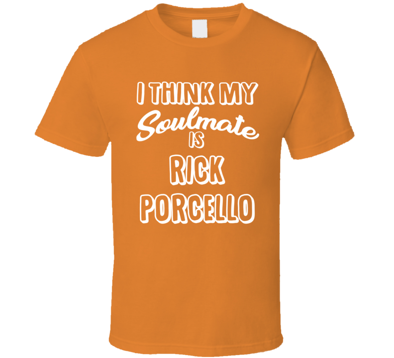 I Think My Soulmate Is Rick Porcello Detroit Baseball Fan T Shirt