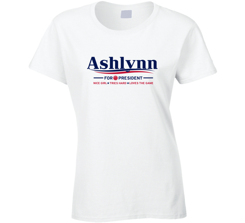 Ashlynn For President Funny Mock Sports Basketball Ladies T Shirt Ashlynn For President Funny Mock Sports Basketball Ladies T Shirt