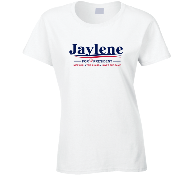 Jaylene For President Funny Mock Sports Golf Ladies T Shirt