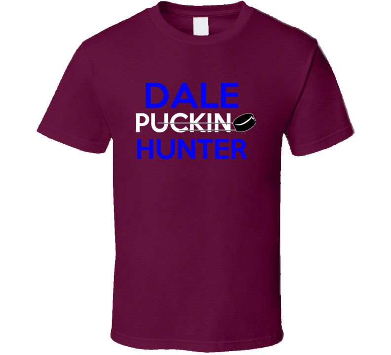 Dale Hunter Colorado Puckin Hockey T Shirt