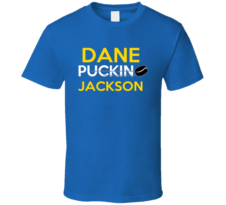 Dane Jackson Buffalo Puckin Hockey T Shirt Dane Jackson Buffalo Puckin Hockey T Shirt