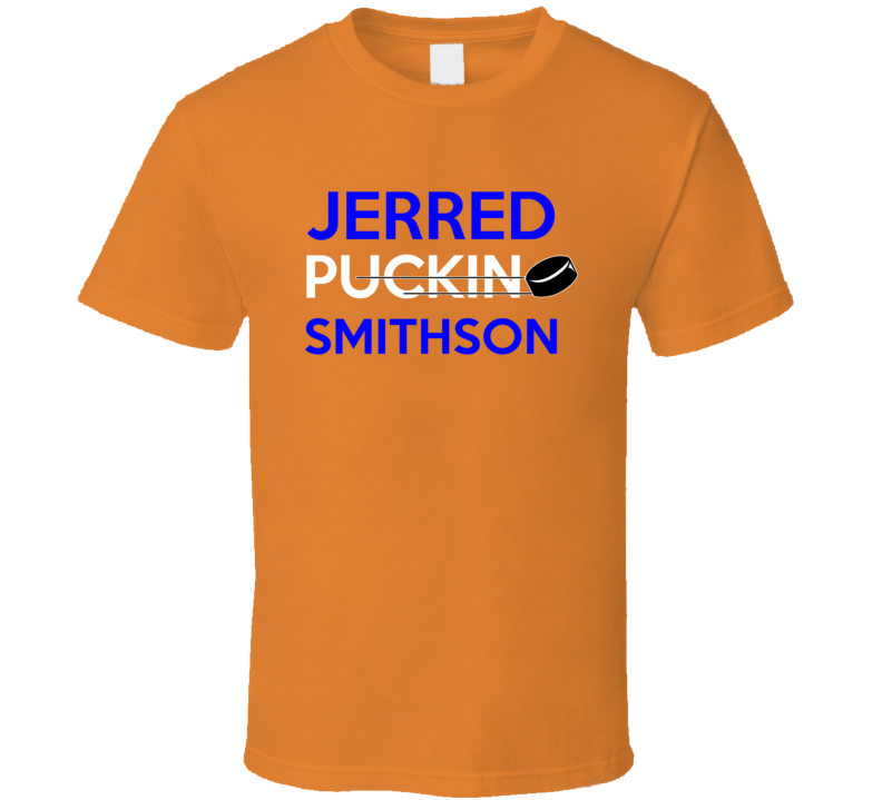Jerred Smithson Edmonton Puckin Hockey T Shirt