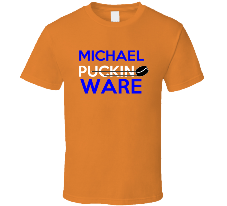 Michael Ware Edmonton Puckin Hockey T Shirt