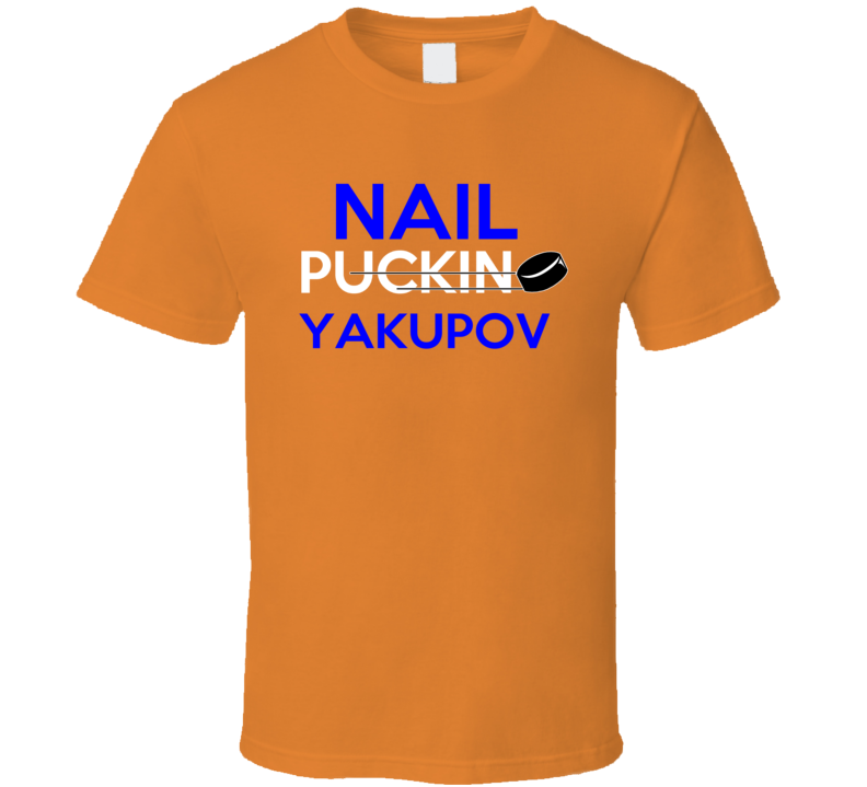 Nail Yakupov Edmonton Puckin Hockey T Shirt
