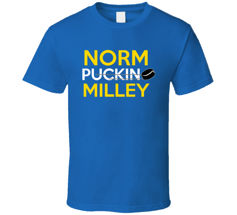 Norm Milley Buffalo Puckin Hockey T Shirt