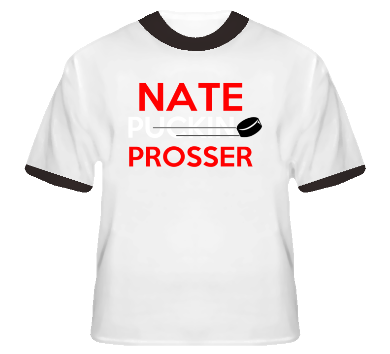 Nate Prosser Minnesota Puckin Hockey T Shirt Nate Prosser Minnesota Puckin Hockey T Shirt