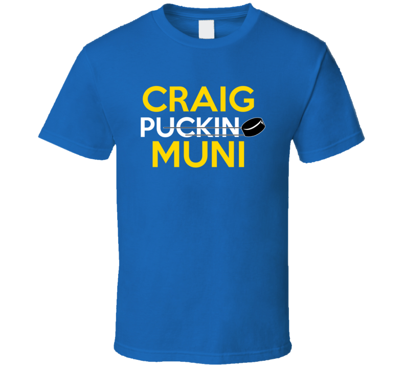 Craig Muni Buffalo Puckin Hockey T Shirt