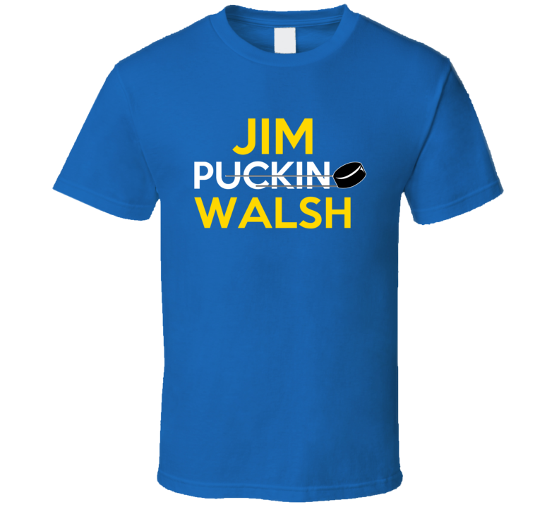 Jim Walsh Buffalo Puckin Hockey T Shirt Jim Walsh Buffalo Puckin Hockey T Shirt
