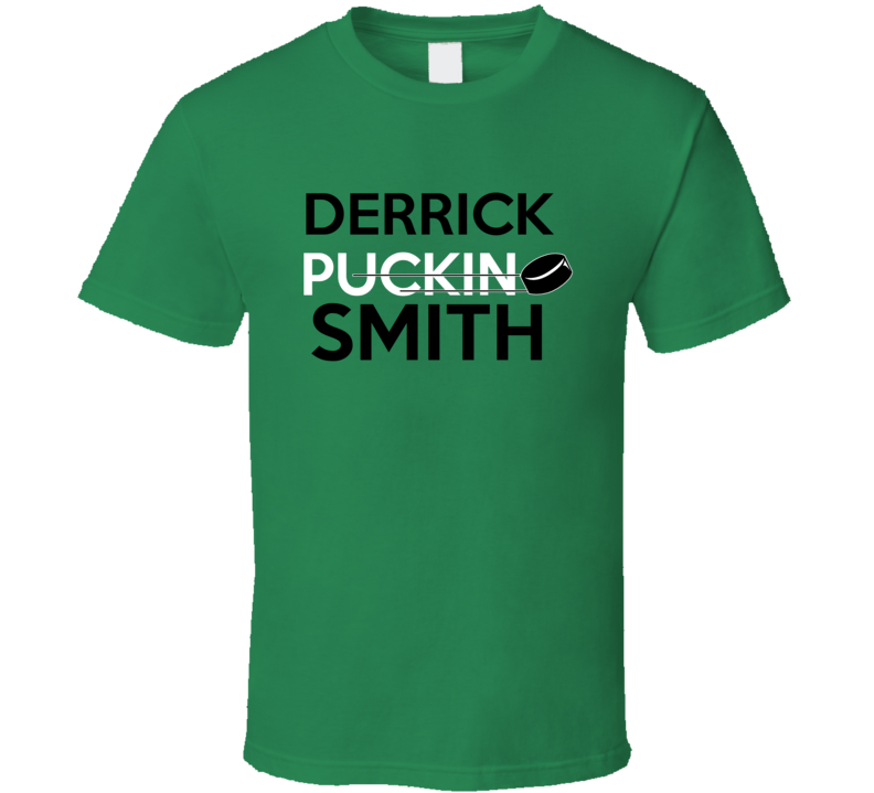 Derrick Smith Dallas Puckin Hockey T Shirt Derrick Smith Dallas Puckin Hockey T Shirt