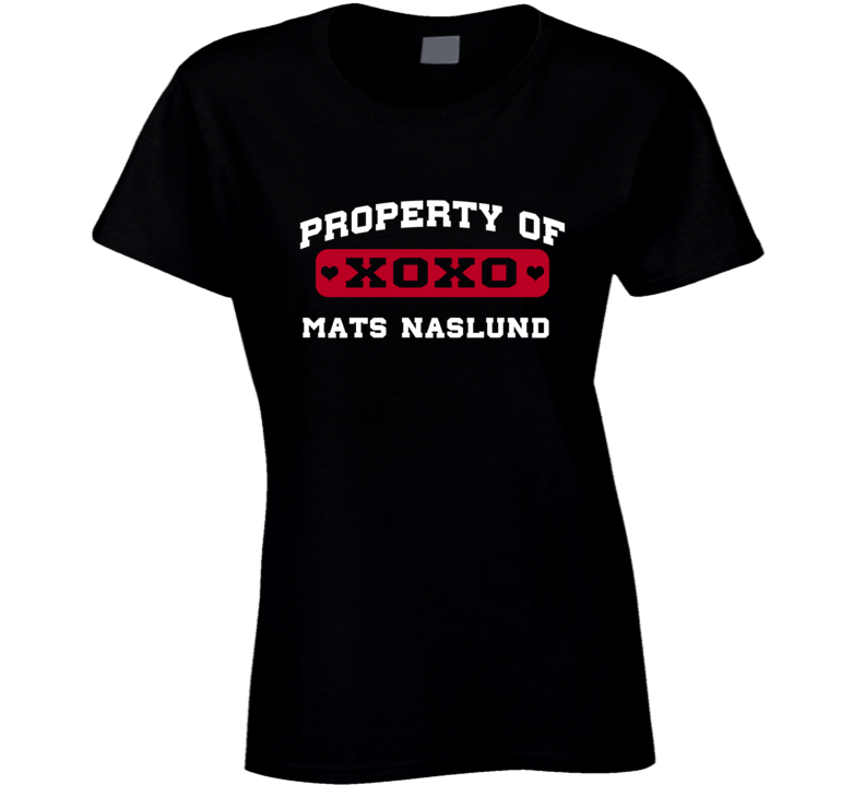 Mats Naslund Boston Property Of Hockey T Shirt Mats Naslund Boston Property Of Hockey T Shirt