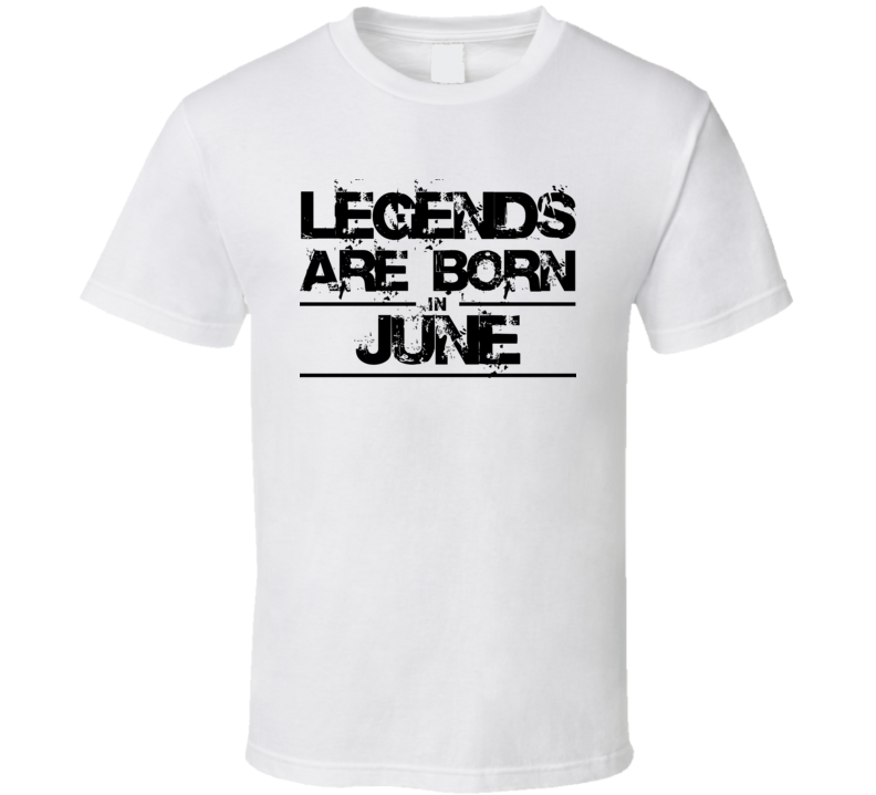 Legends Are Born In June Gemini Cancer Zodiac Birtday Gift T Shirt