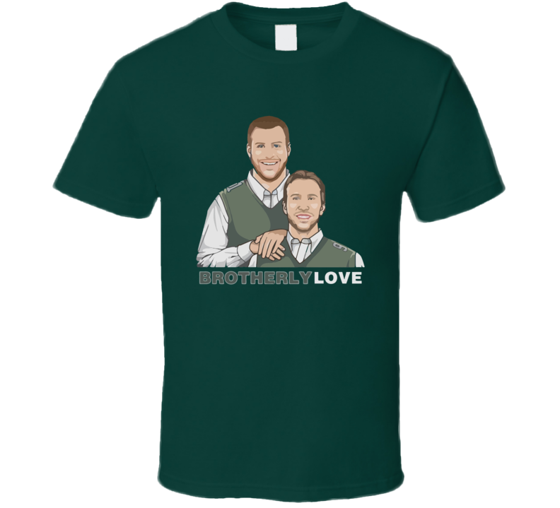 Nick Foles Carson Wentz Brotherly Love Philadelphia Football Superbowl Champions Cool Fan T Shirt Nick Foles Carson Wentz Brotherly Love Philadelphia Football Superbowl Champions Cool Fan T Shirt