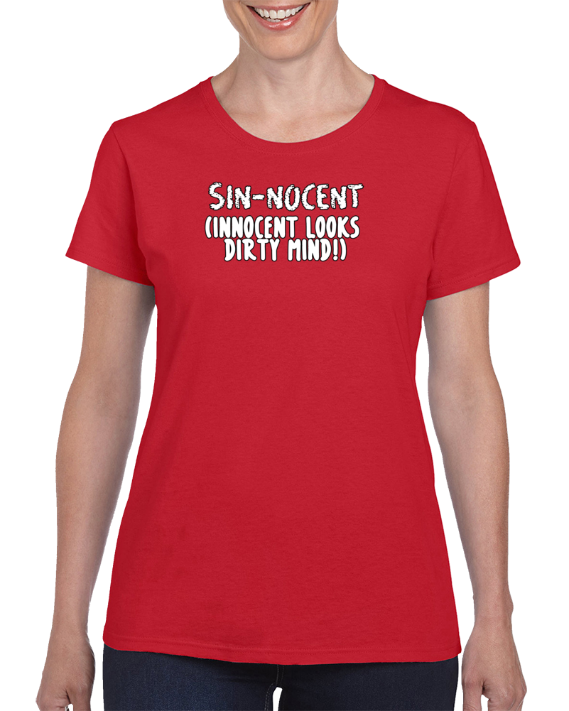 Sin-nocent Dirty Mind T Shirt